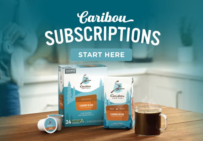 K-Cup Pods, Coffee Beans and Coffee. Caribou Subscriptions Start Here