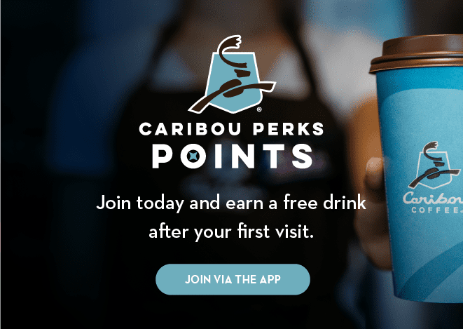 Join Caribou Perks Points today