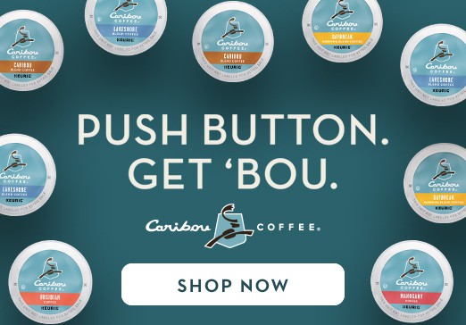 Push Button Get 'Bou. Shop K-Cup Pods Now