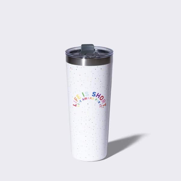 Life is short stake awake for it wordmark in rainbow on a tumbler.