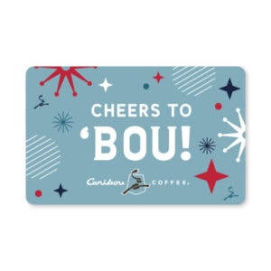 Cheers to 'Bou! physical gift card