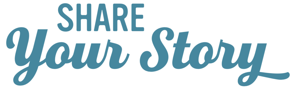 Share Your Story