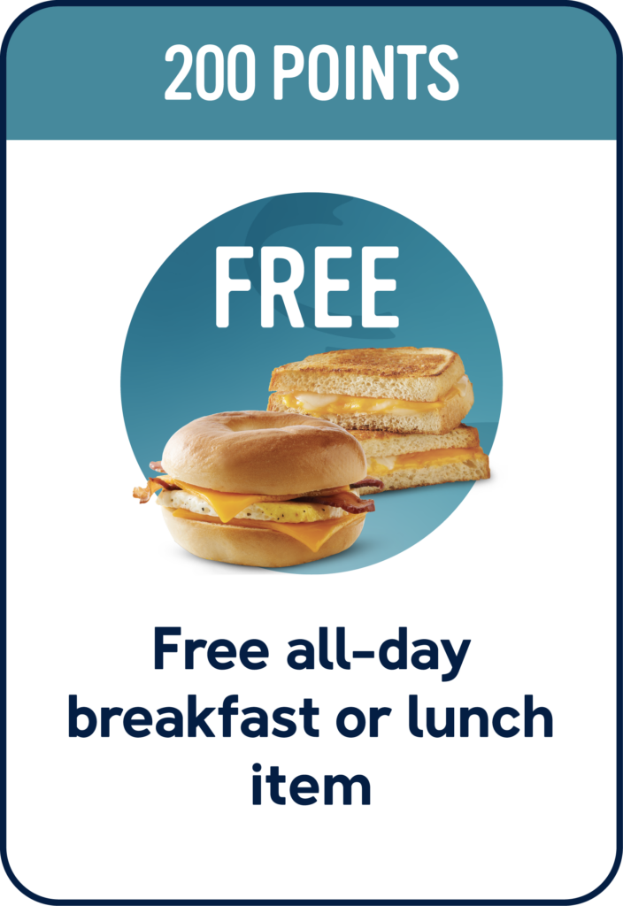 200 points Free all day breakfast or lunch item